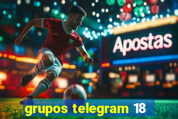 grupos telegram 18